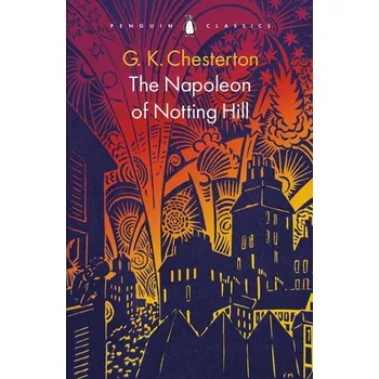 Beletrie pro dospělé The Napoleon of Notting Hill - G. K. Chesterton