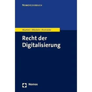 Recht der Digitalisierung - Martini, Mario