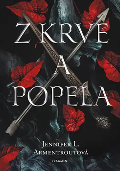 Z krve a popela - Jennifer L. Armentroutová (2024, pevná)