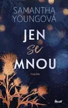 Jen se mnou - Samantha Young (2024,…