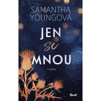 Jen se mnou - Samantha Young (2024,…