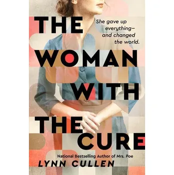 Beletrie pro dospělé The Woman With the Cure - Lynn Cullen