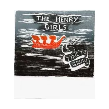 Zahraniční hudba CD The Henry Girls: A Time To Grow 2024