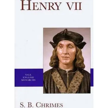 Umění Henry VII – S. B. Chrimes (EN)