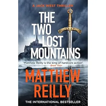 The Two Lost Mountains - Matthew Reilly