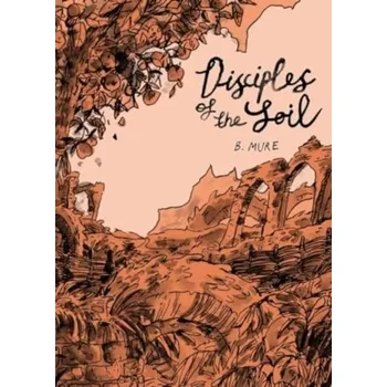 Komiks pro dospělé Disciples of the Soil - Piere La Mure