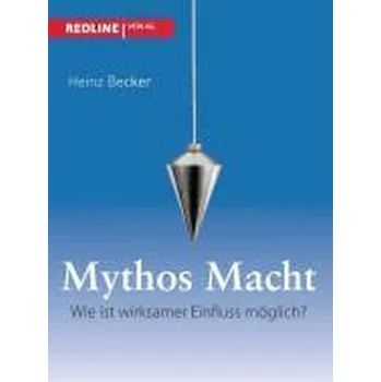 Mythos Macht - Heinz Becker