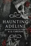 Haunting Adeline - H.D. Carlton [SK]…