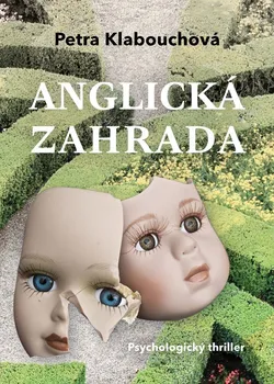 Kniha Anglická zahrada - Petra Klabouchová (2020) [E-kniha]