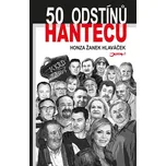 50 odstínů hantecu - Honza Žanek…