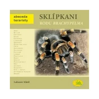 Sklípkani rodu Brachypelma - Lubomír Klátil