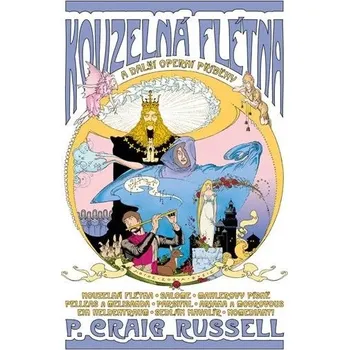 Kouzelná flétna a další operní příběhy Craig Russell