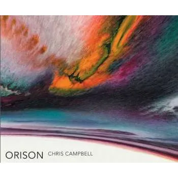 Zahraniční hudba LP Chris Campbell: Orison 2021