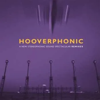 Zahraniční hudba LP Hooverphonic: A New Stereophonic Sound Spectacular Remixes CLR | NUM 2021 RSD Numbered Purple Coloured Vinyl Special Edition