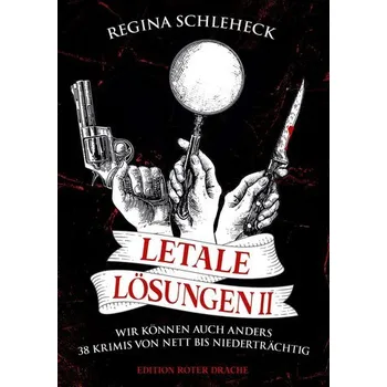 Letale Lösungen II - Schleheck, Regina