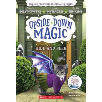 Hide and Seek (Upside-Down Magic #7) – Lauren Myracle,Emily Jenkins (EN)