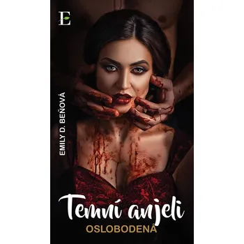Kniha Temní anjeli - Oslobodená