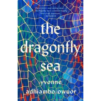 Cestování The Dragonfly Sea - Owuor, Yvonne Adhiambo [EN] (2021, Firma, September Publishing)