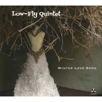 Zahraniční hudba LP Low-Fly Quintet: Winter Love Song 2019 180g Vinyl