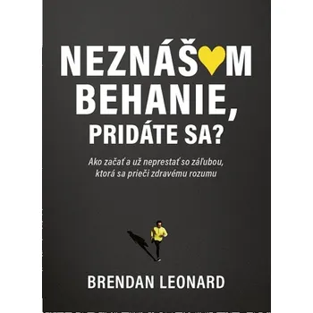 Kniha Neznášam behanie, pridáte sa?