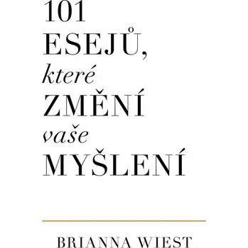 Kniha 101 esejů, které změní vaše myšlení