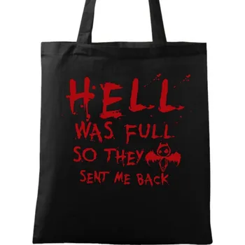 Bavlněná taška V pekle bylo plno, tak mě poslali zpátky (Barva: Černá)