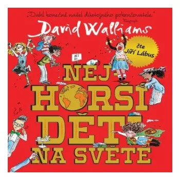 Nejhorší děti na světě 1 - David Walliams
