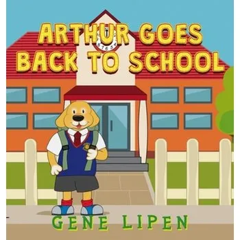 Arthur goes Back to School - Lipen, Gene