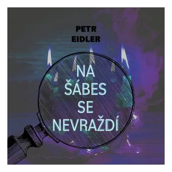 Na šábes se nevraždí - Petr Eidler