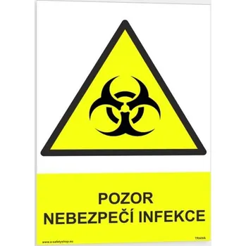 Traiva s.r.o. Pozor - nebezpečí infekce Verze: Samolepka 210 x 297 mm (A4) tl. 0.1 mm - Kód: 05413