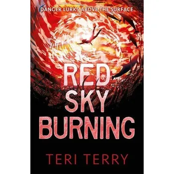 Red Sky Burning - Terry, Teri [EN] (2021, Měkká, Hachette Children's Book)
