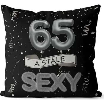 Dekorativní polštářek Polštář 40 x 40 cm - Stále sexy 65 - černý
