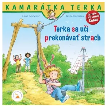 Terka sa učí prekonávať strach - Schneider Liane