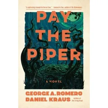 Pay the Piper - Romero, George A.