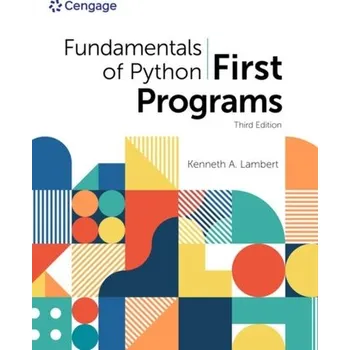 Technika Fundamentals of Python: First Programs - Lambert, Dr Kenneth; Whaley, Thomas