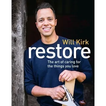 Populárně naučná literatura pro dospělé Restore - Kirk, Will