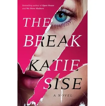 The Break - Sise, Katie [EN] (2022, Brožovaná, Amazon Publishing)