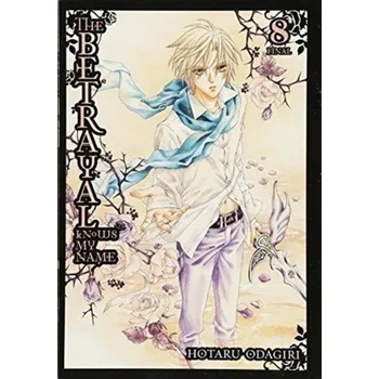 The Betrayal Knows My Name, Vol. 8 - Odagiri, Hotaru