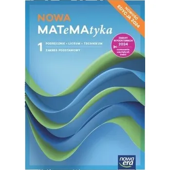 Přírodní věda Matematyka LO 1 Nowa MATeMAtyka podr ZP 2024 - praca zbiorowa