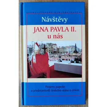 Časopis Návštěvy Jana Pavla II u nás, kolektiv autorů