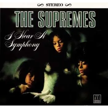 Zahraniční hudba LP The Supremes: I Hear A Symphony CLR | LTD 2024 Coloured Green 140 Gram Vinyl Limited Edition