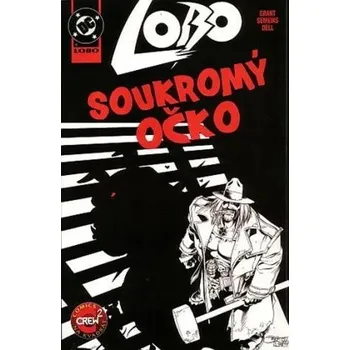 Lobo - Soukromý očko Alan Grant