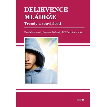 Delikvence mládeže - trendy a souvislosti