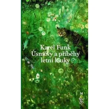 Úsměvy a příběhy letní louky