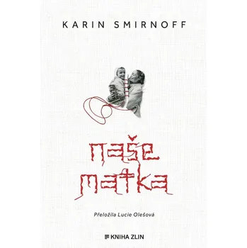 Kniha Naše matka - Karin Smirnoff (E-Kniha)