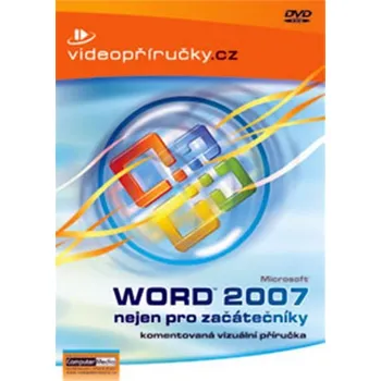 Videopříručka Word 2007 nejen pro začátečníky - DVD