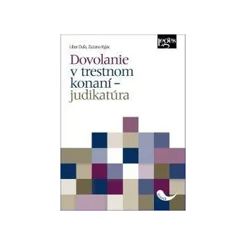 Dovolanie v trestnom konaní – judikatúra