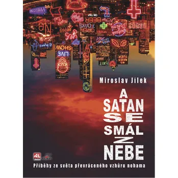 Kniha A satan se smál z nebe