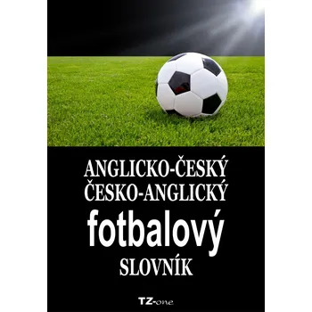 Kniha Anglicko-český / česko-anglický fotbalový slovník