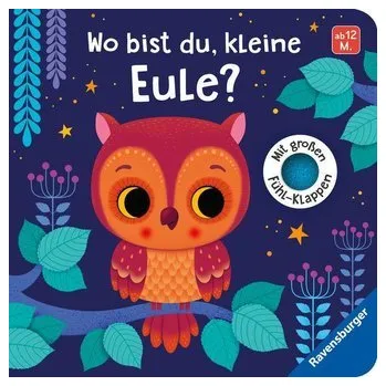 První čtění Wo bist du, kleine Eule? - Tünner, Klara